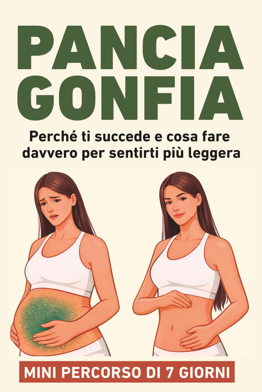 Pancia gonfia: Perché ti succede e cosa fare davvero per sentirti più leggera