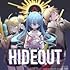 HIDEOUT(通常盤)