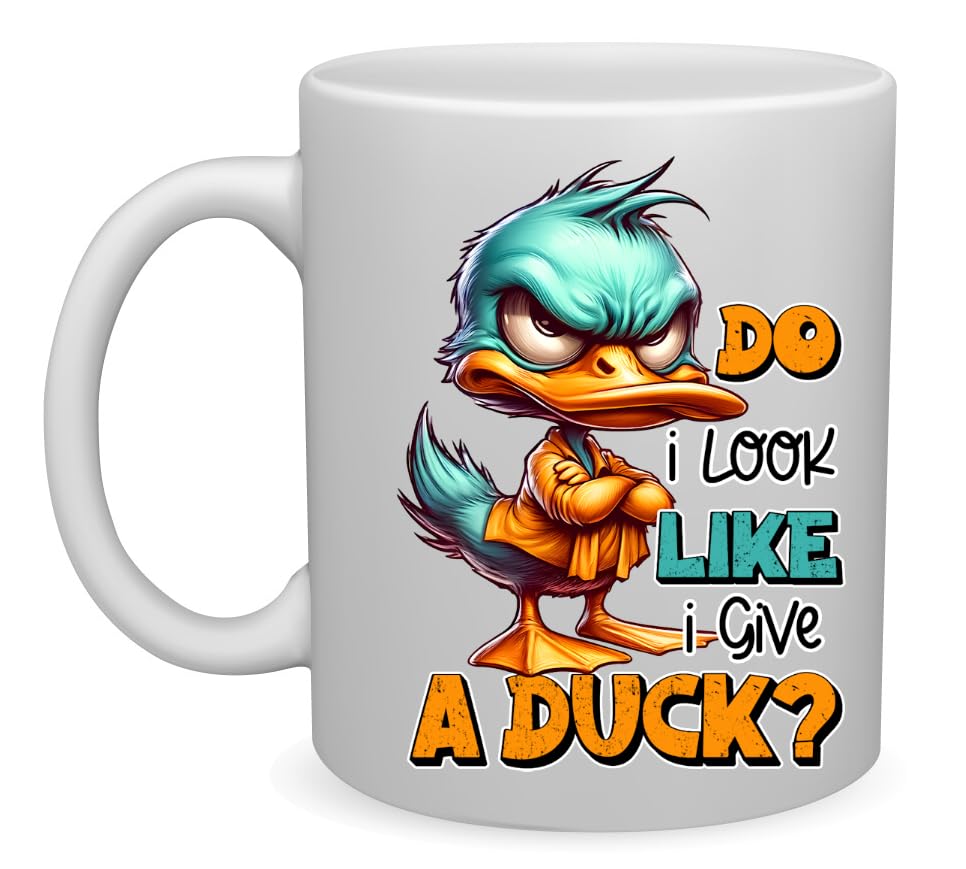 Funny, Sarcastic 11oz Standard Size Large Handle Mug. Give A Duck Prefect Gift for Boys, Girls, Women, and Men