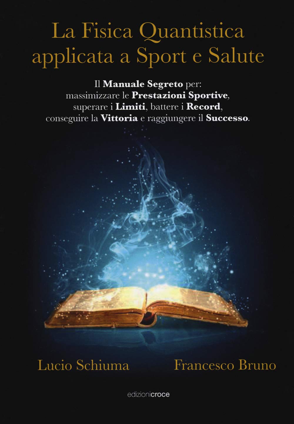 La Fisica Quantistica Applicata A Sport E Salute - 4