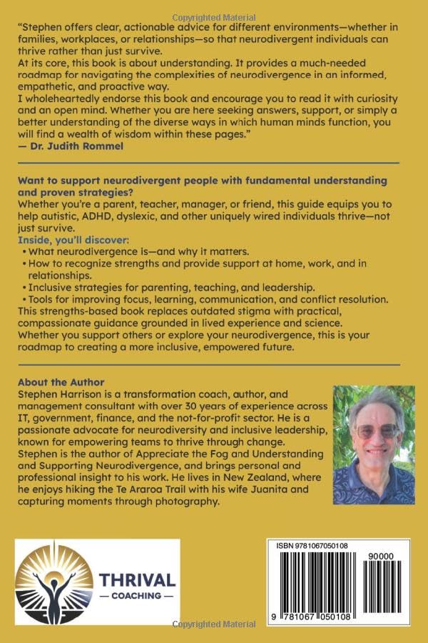Understanding and Supporting Neurodivergence: A Handbook of Practical Strategies to Help Autistic, ADHD, Dyslexic, and Other Unique Minds Thrive at Home, Work, and in Relationships (Neurodiversity)