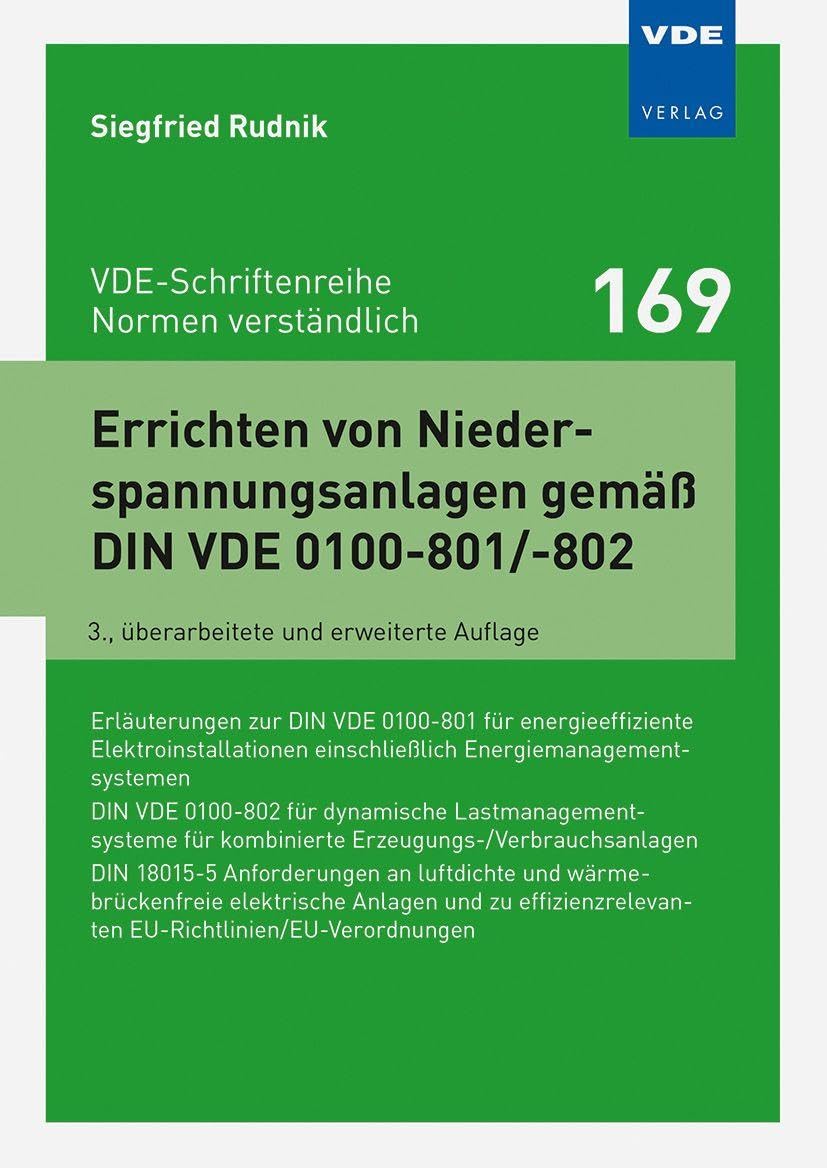 Errichten von Niederspannungsanlagen gemäß DIN VDE 0100-801/-802: Erläuterungen zur DIN VDE 0100-801 für energieeffiziente Elektroinstallationen einschließlich Energiemanagementsystemen: 169
