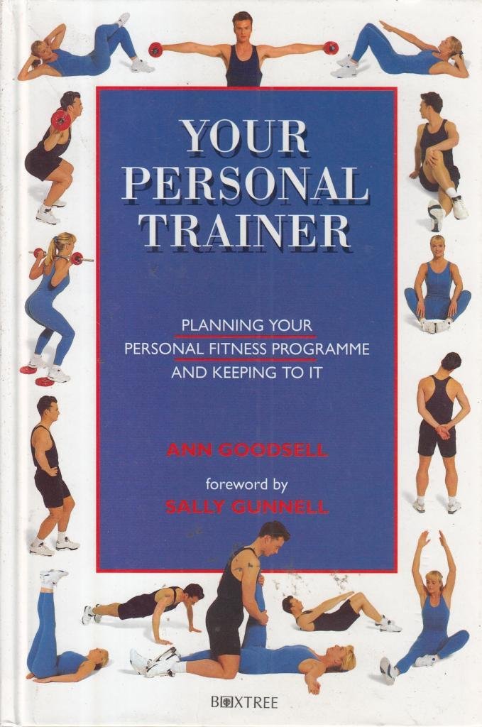 The Fitness Handbook: Planning Your Personal Fitness Programme & Keeping to It. [Unknown Binding]
