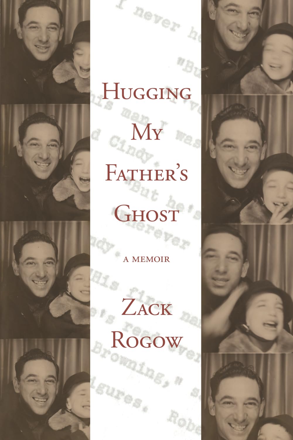 Hugging My Father's Ghost: A Memoir