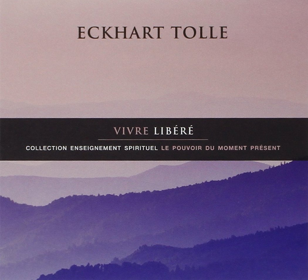 Vivre libere / 011-0782 Tolle, Eckhart