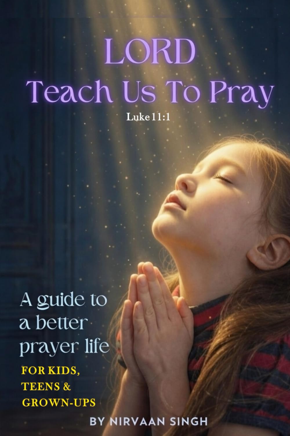 Lord, teach us to pray