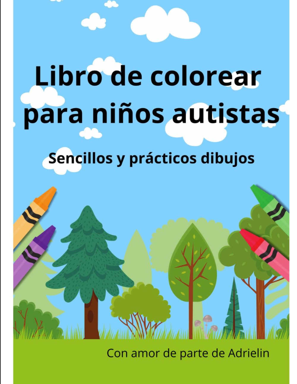 Libro de colorear para niños autistas: libro de colorear