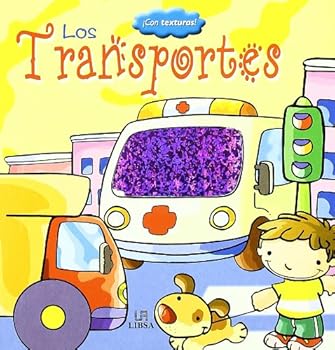 Board book Los Transportes (Texturas / Textures) (Spanish Edition) [Spanish] Book