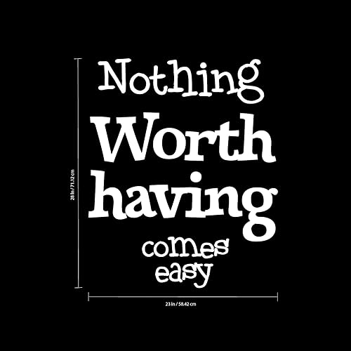 Miniatura 3 de Vinilo adhesivo decorativo para pared – nada que vale la pena tener viene fácil – 28.0 in x 22.8 in – Pegatina inspiradora para el hogar, sala de