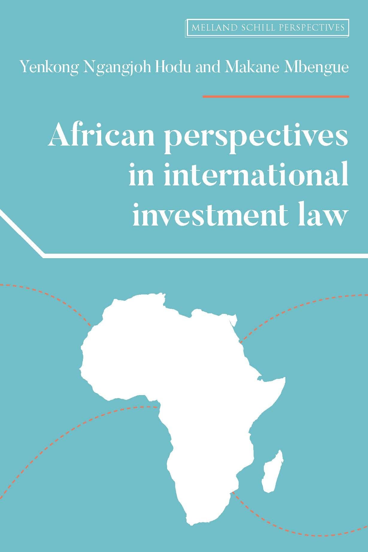 Buy African Perspectives in International Investment Law (Melland Schill Perspectives on International Law) — BookShops.in