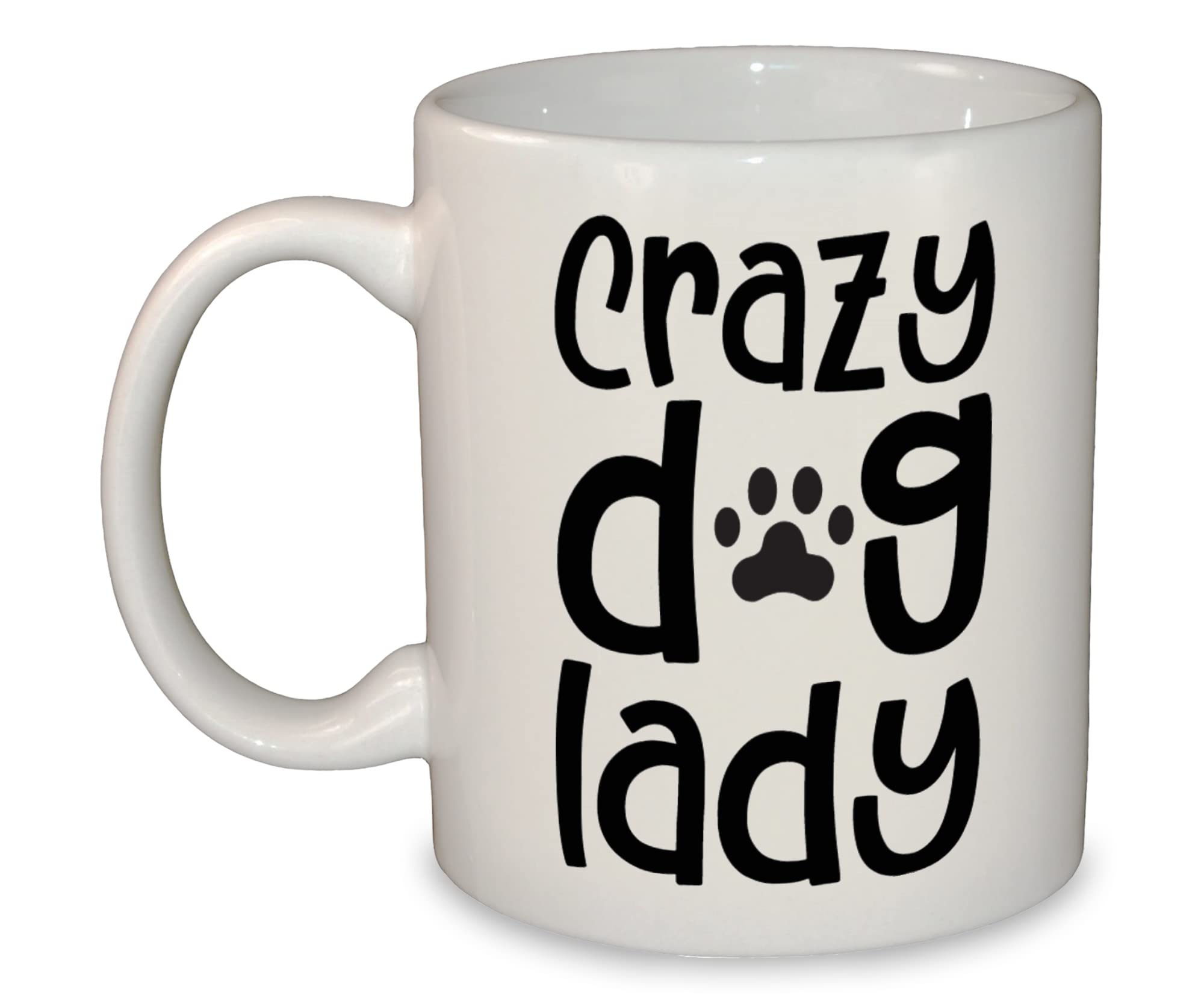 Crazy Dog Lady Paw Print Gift Mug/Cup | 11ozCeramic | Dishwasher & Microwave Safe (White Mug)