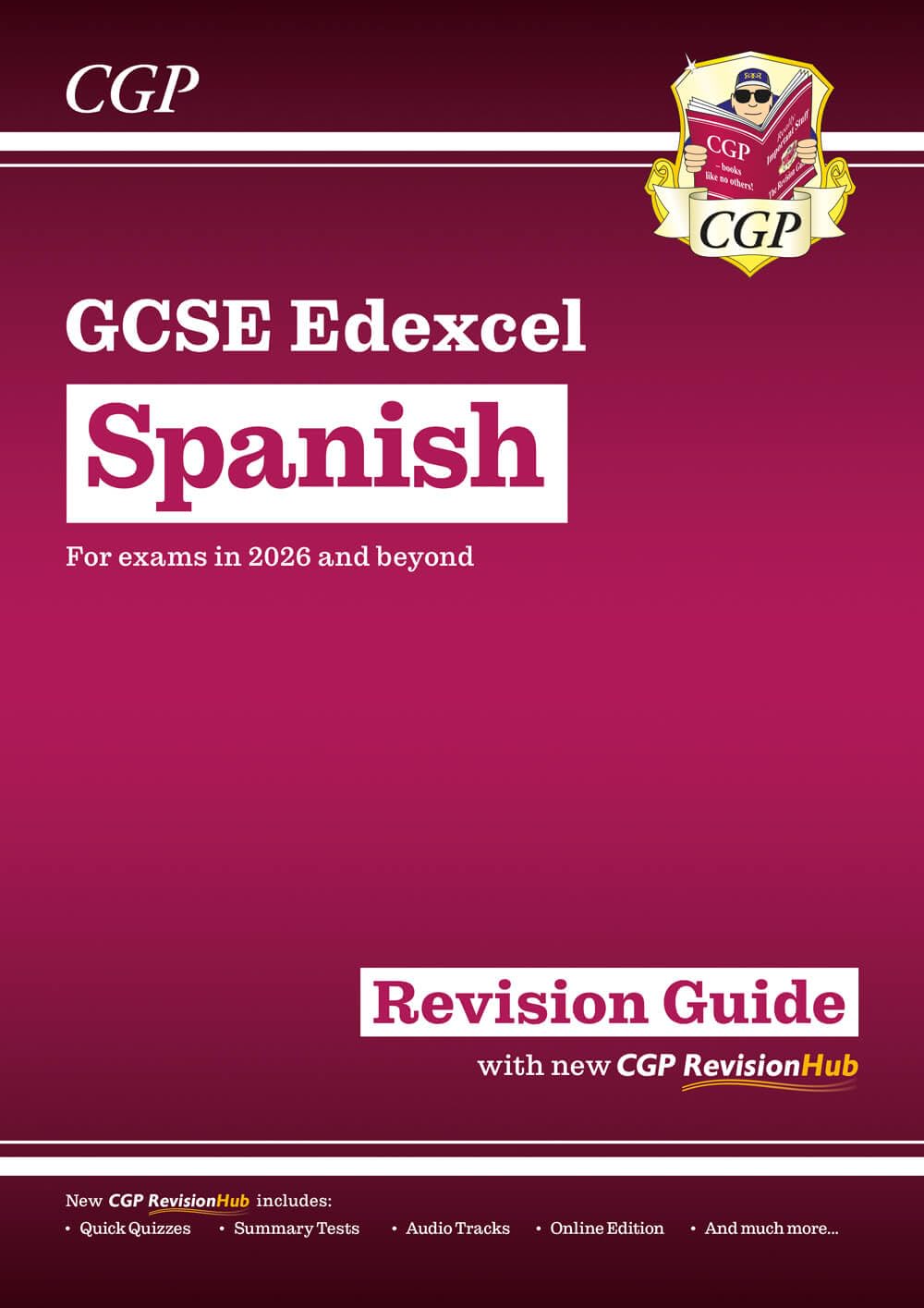 GCSE Spanish Edexcel Revision Guide with CGP RevisionHub: Includes Audio & Online Tests (CGP Edexcel GCSE Spanish)