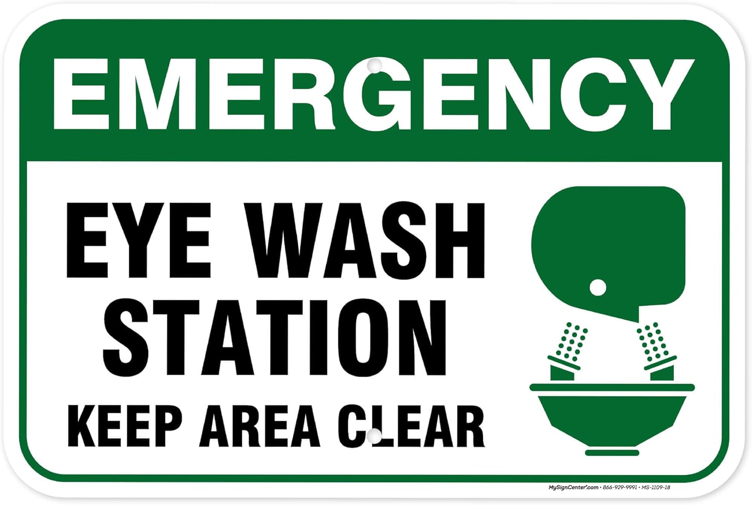 Emergency Eye Wash Station Keep Area Clear Sign, 12x18 Inches, Rust Free .063 Aluminum, Fade Resistant, Made in USA by My Sign Center