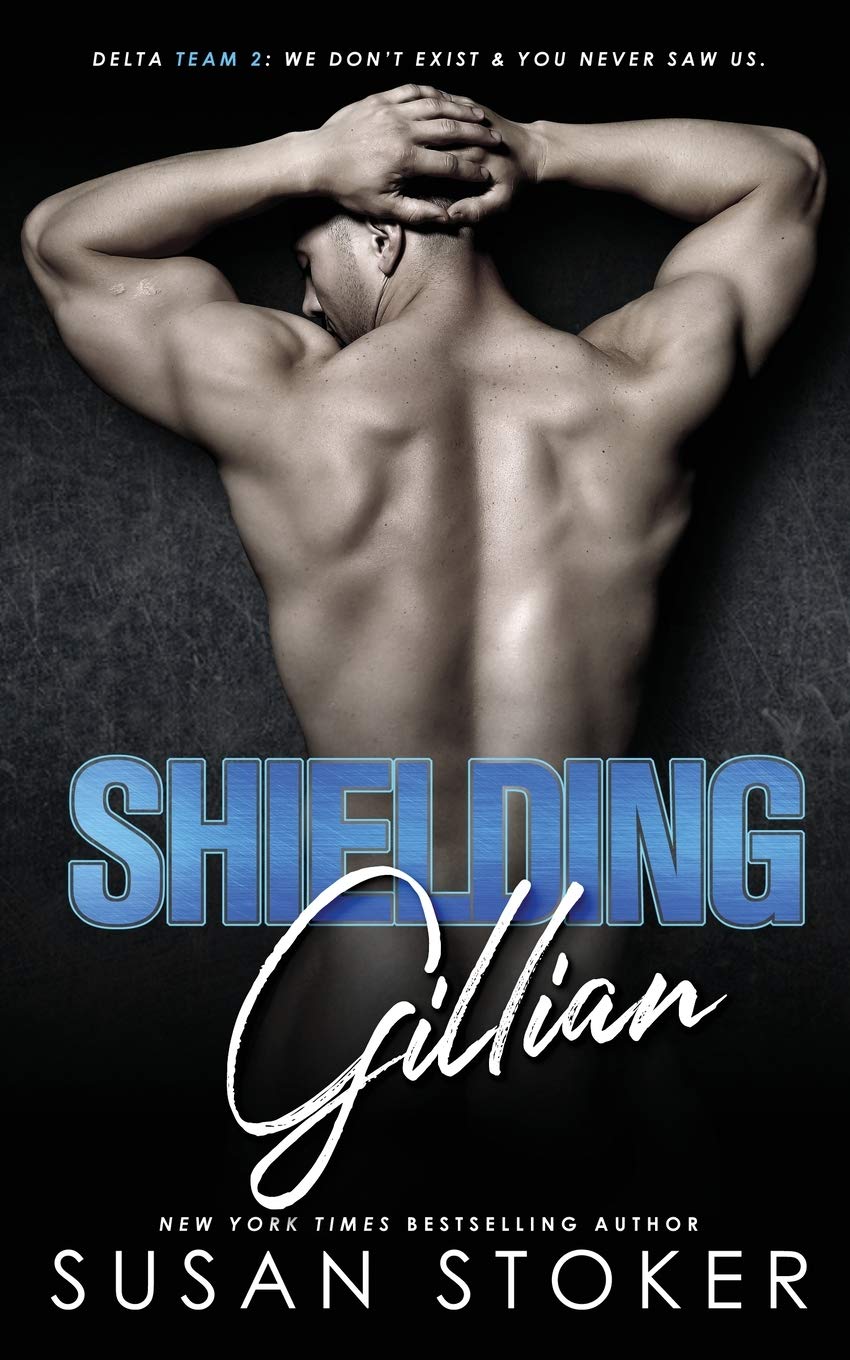 Shielding Gillian (Delta Team Two Book 1)