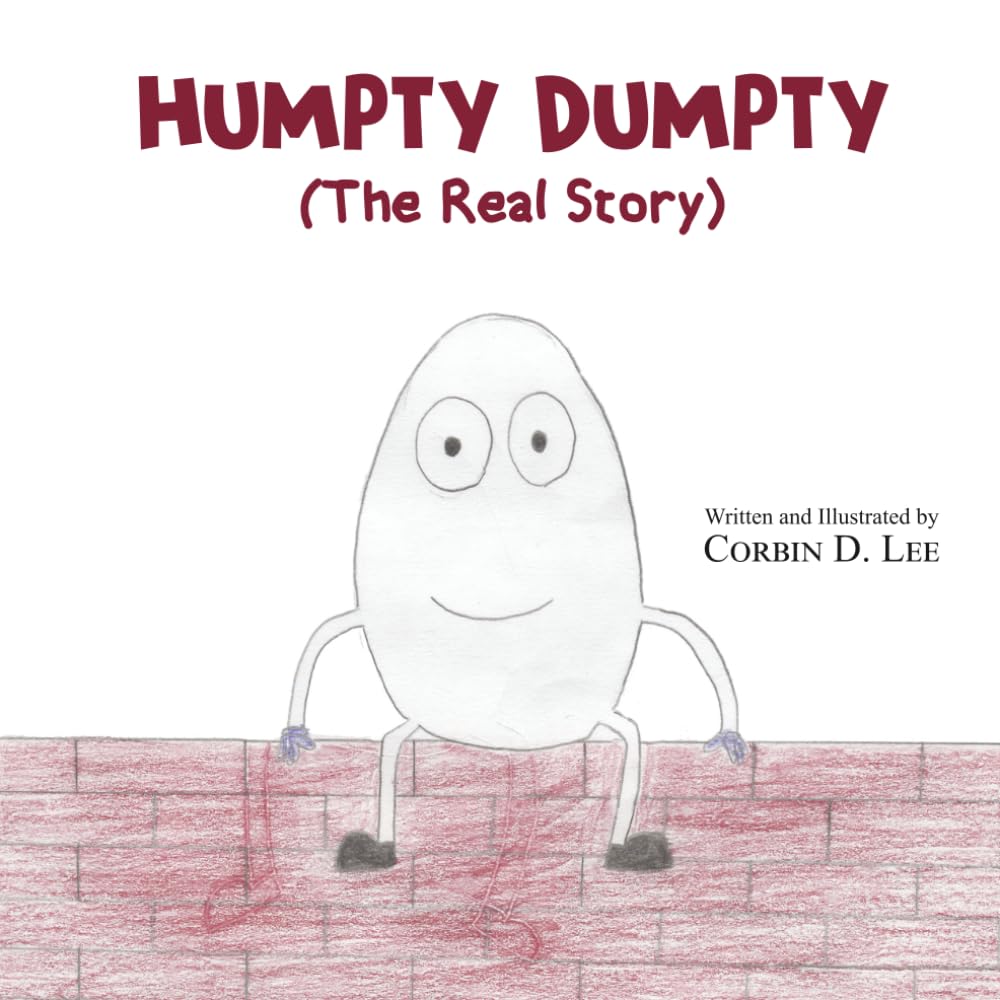 Humpty Dumpty (The Real Story)
