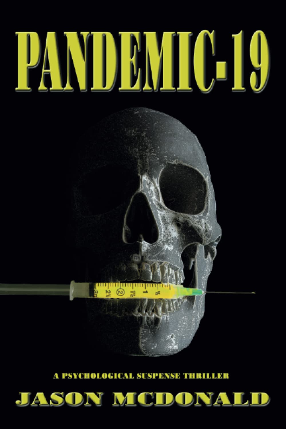 Pandemic-19 (The Carmichael Trilogy)
