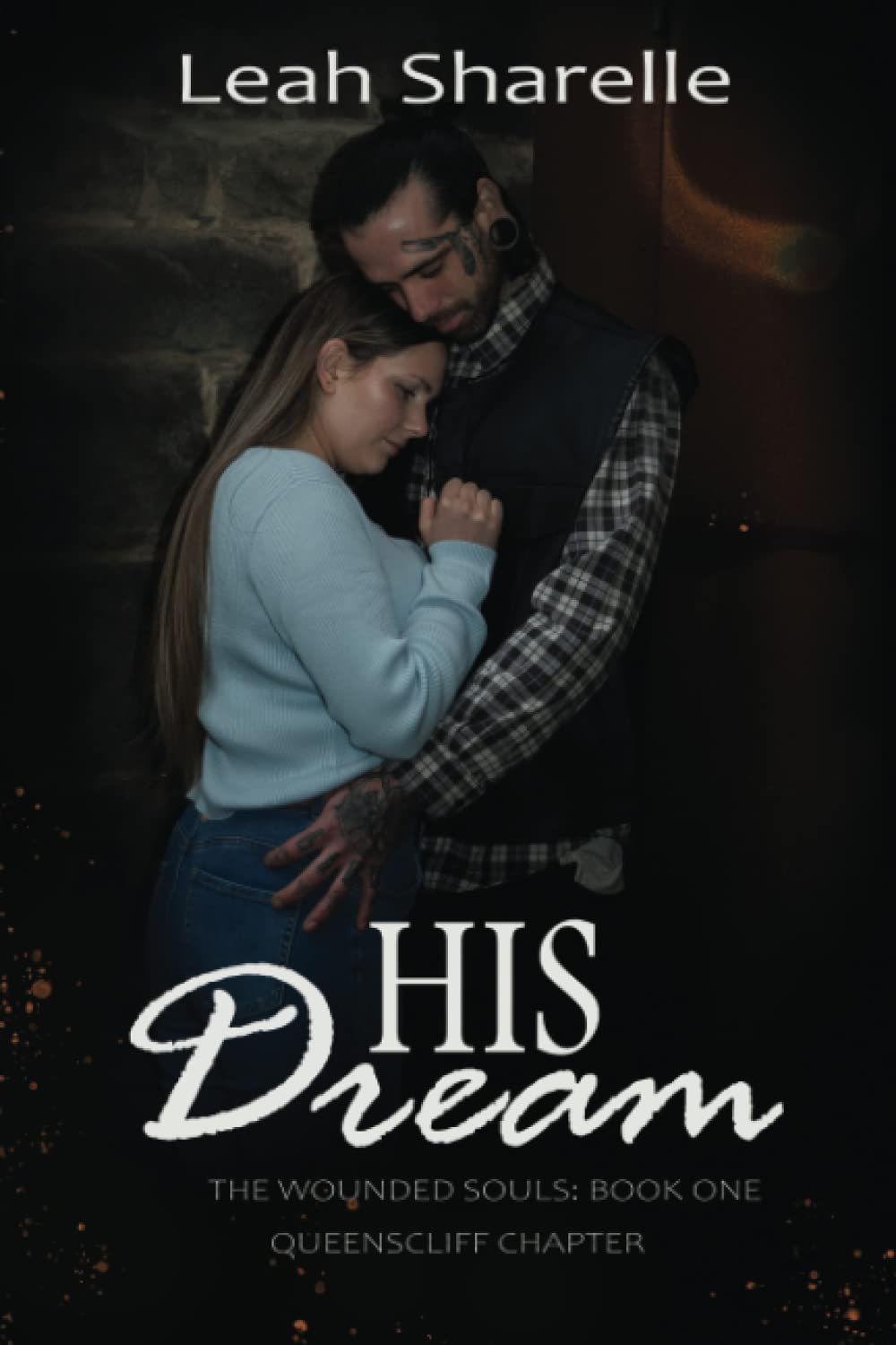 His Dream (The Wounded Souls - Queenscliff Chapter.)