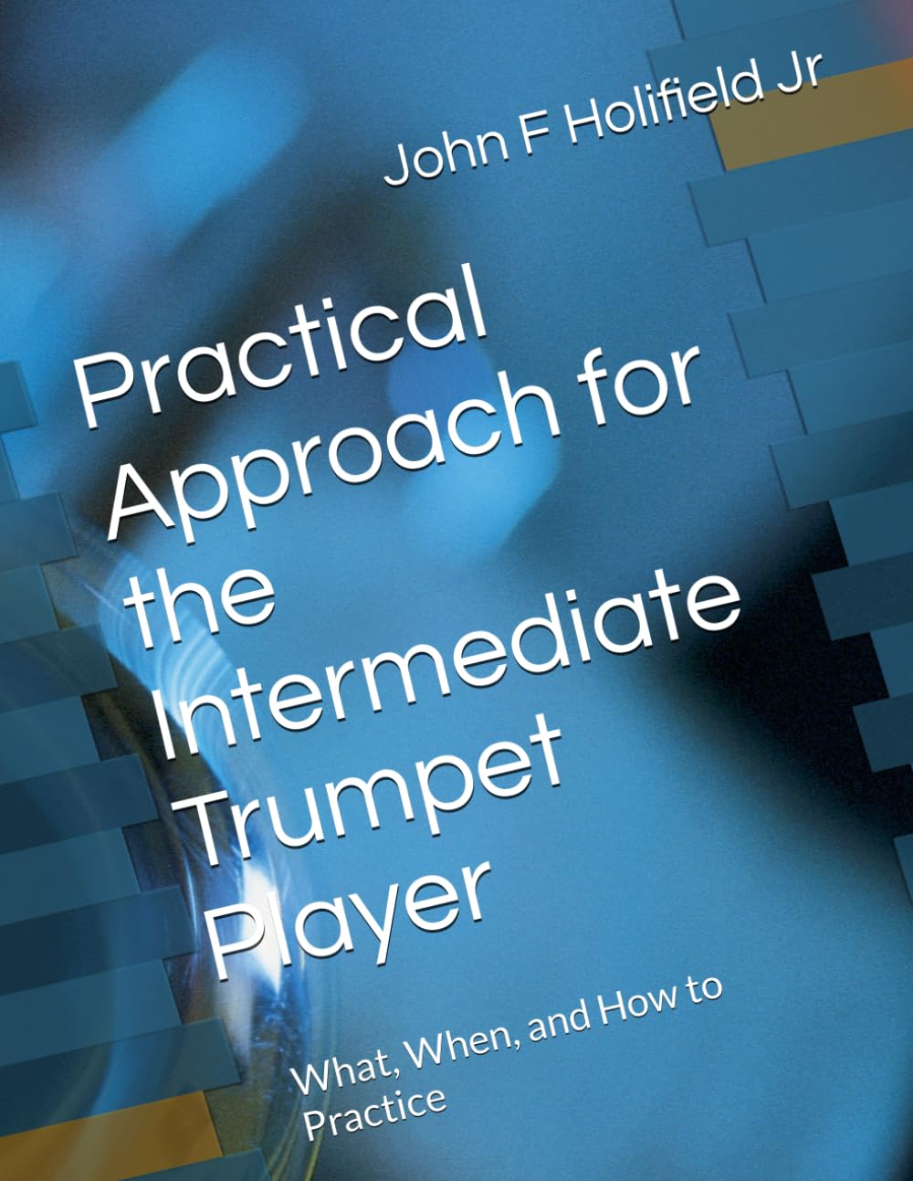Clarke et Arban pour trompette : guide Holifield d'apprentissage intermédiaire