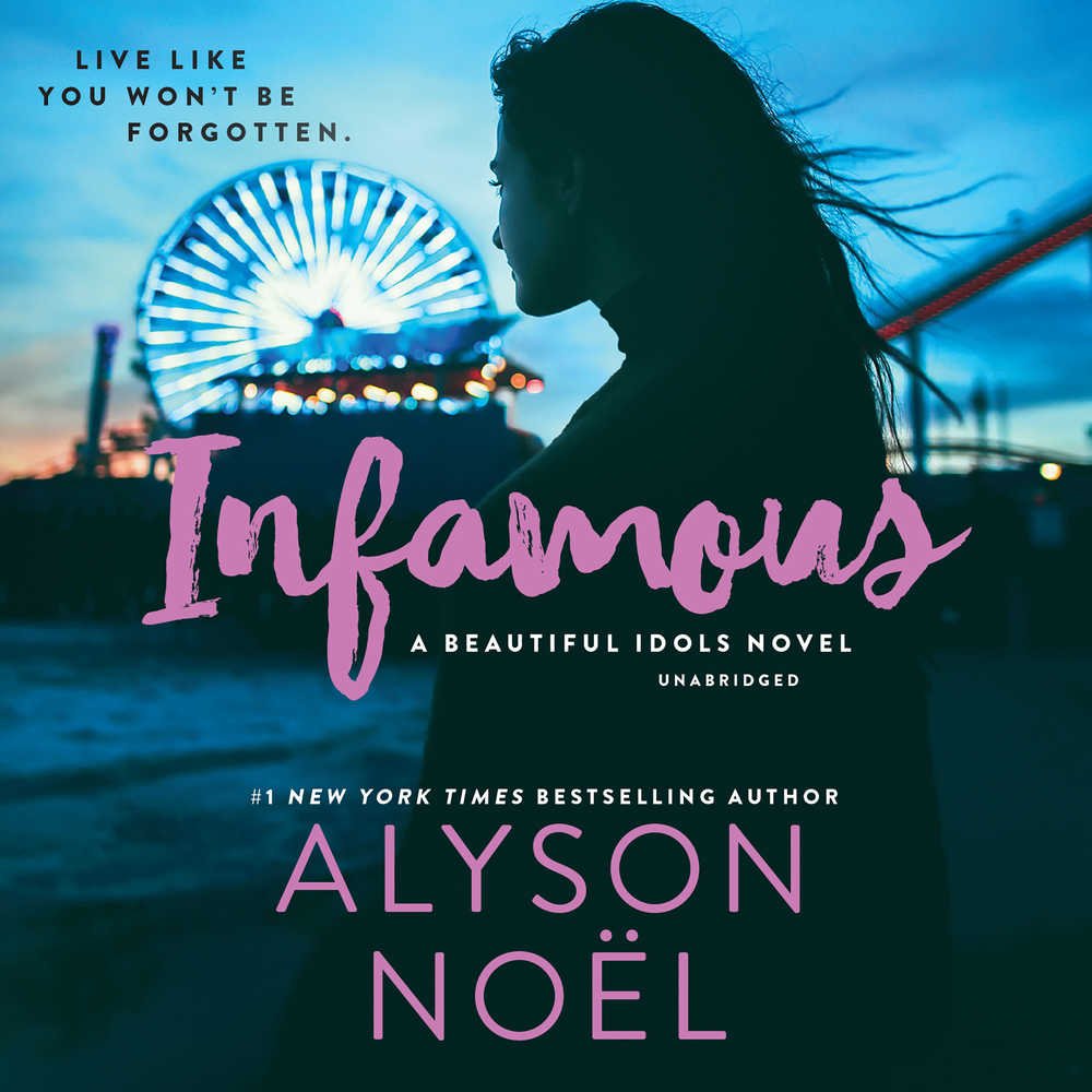 Infamous: A Beautiful Idols Novel: 3