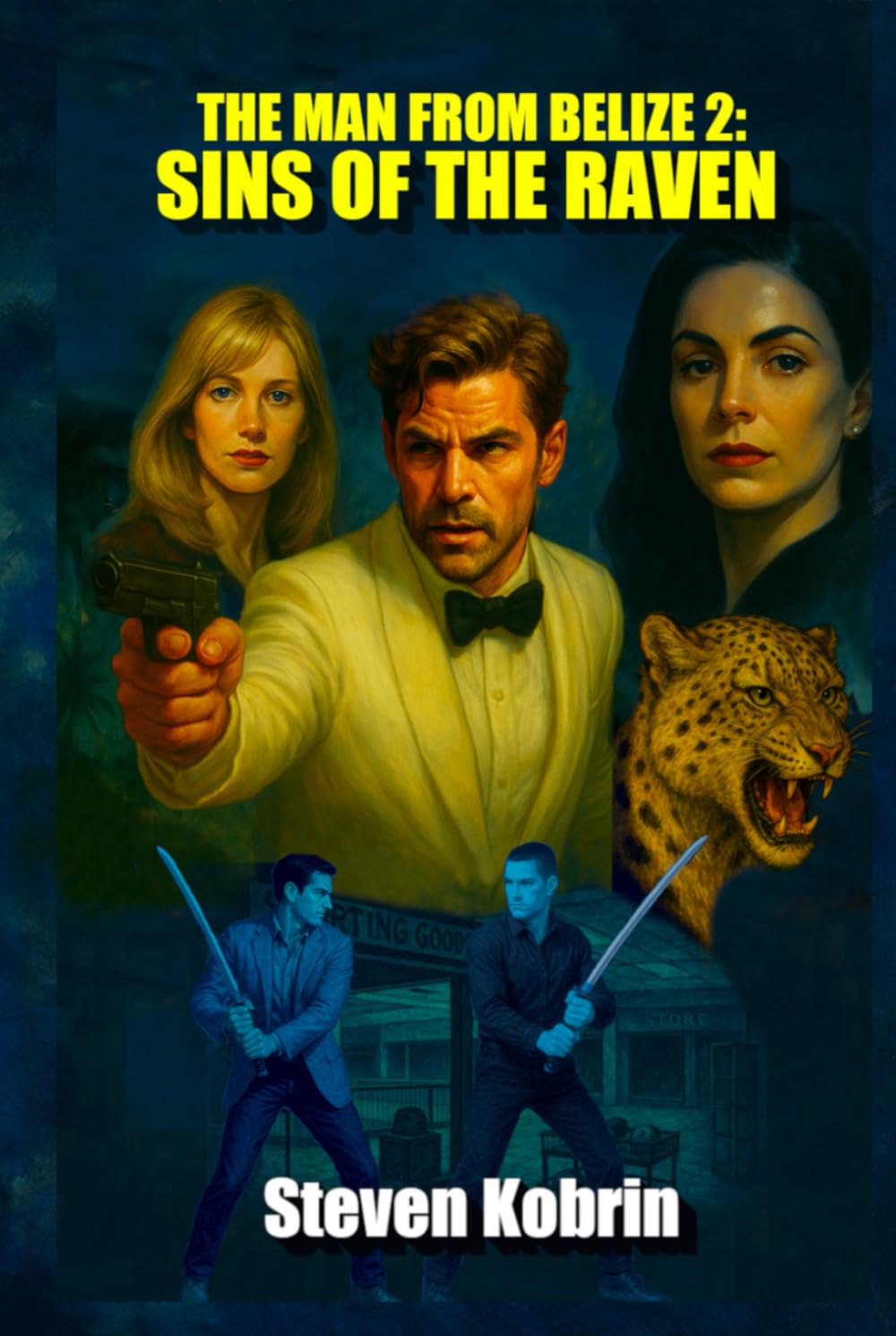 Sins of the Raven: The Man From Belize 2
