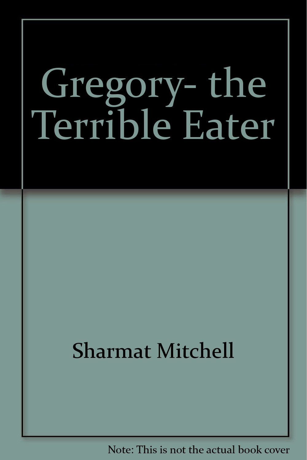 Cover of Gregory, the Terrible Eater