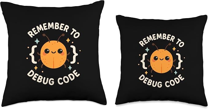 Remember to Debug Code Cute Funny Coding Bug Throw Pillow