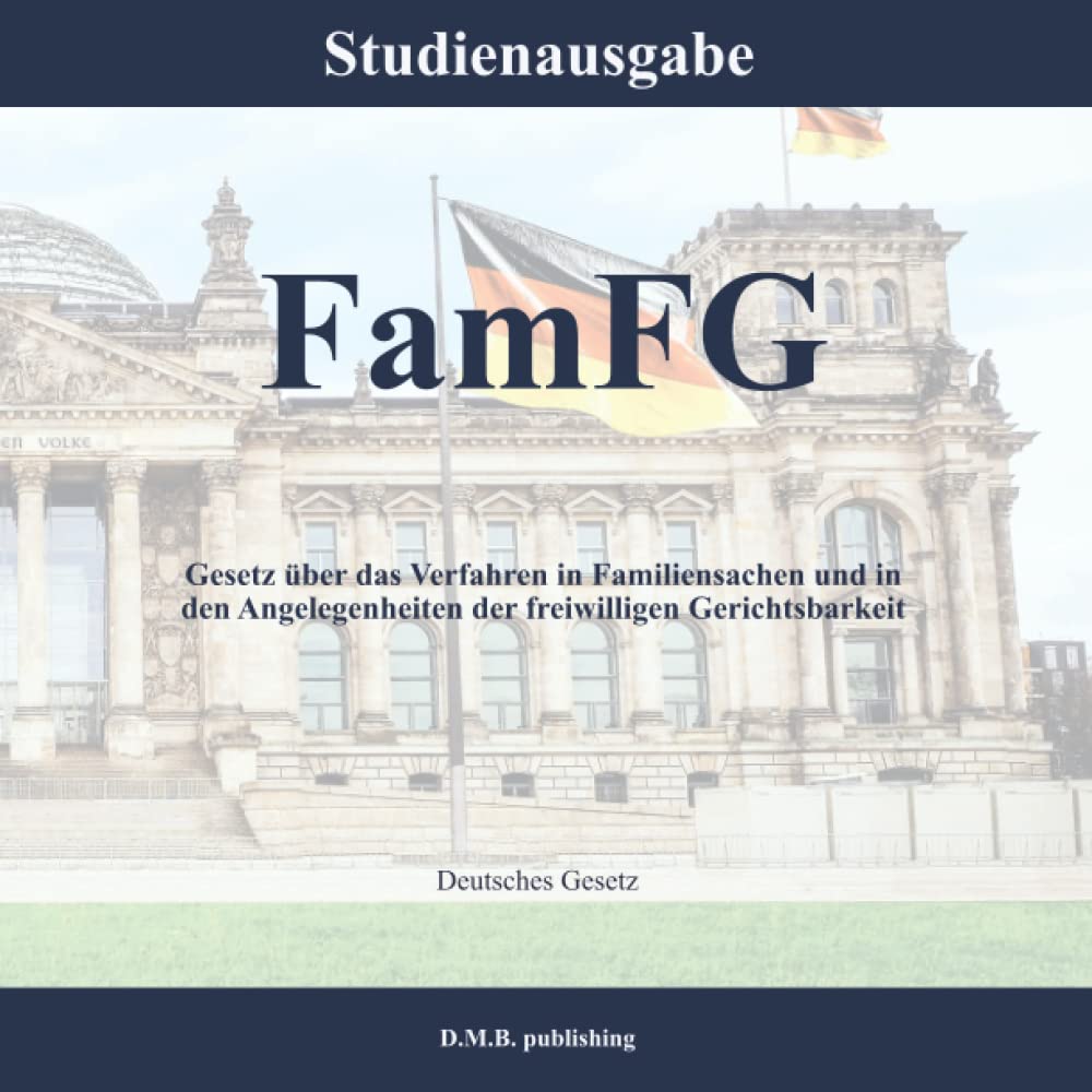 FamFG - Gesetz über das Verfahren in Familiensachen und in den Angelegenheiten der freiwilligen Gerichtsbarkeit: Studienausgabe