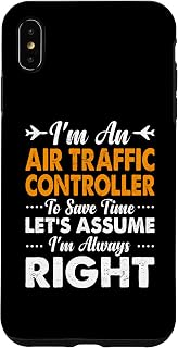iPhone XS Max Air-Traffic Controller Joke Always Right ATC Crew Airspace Case