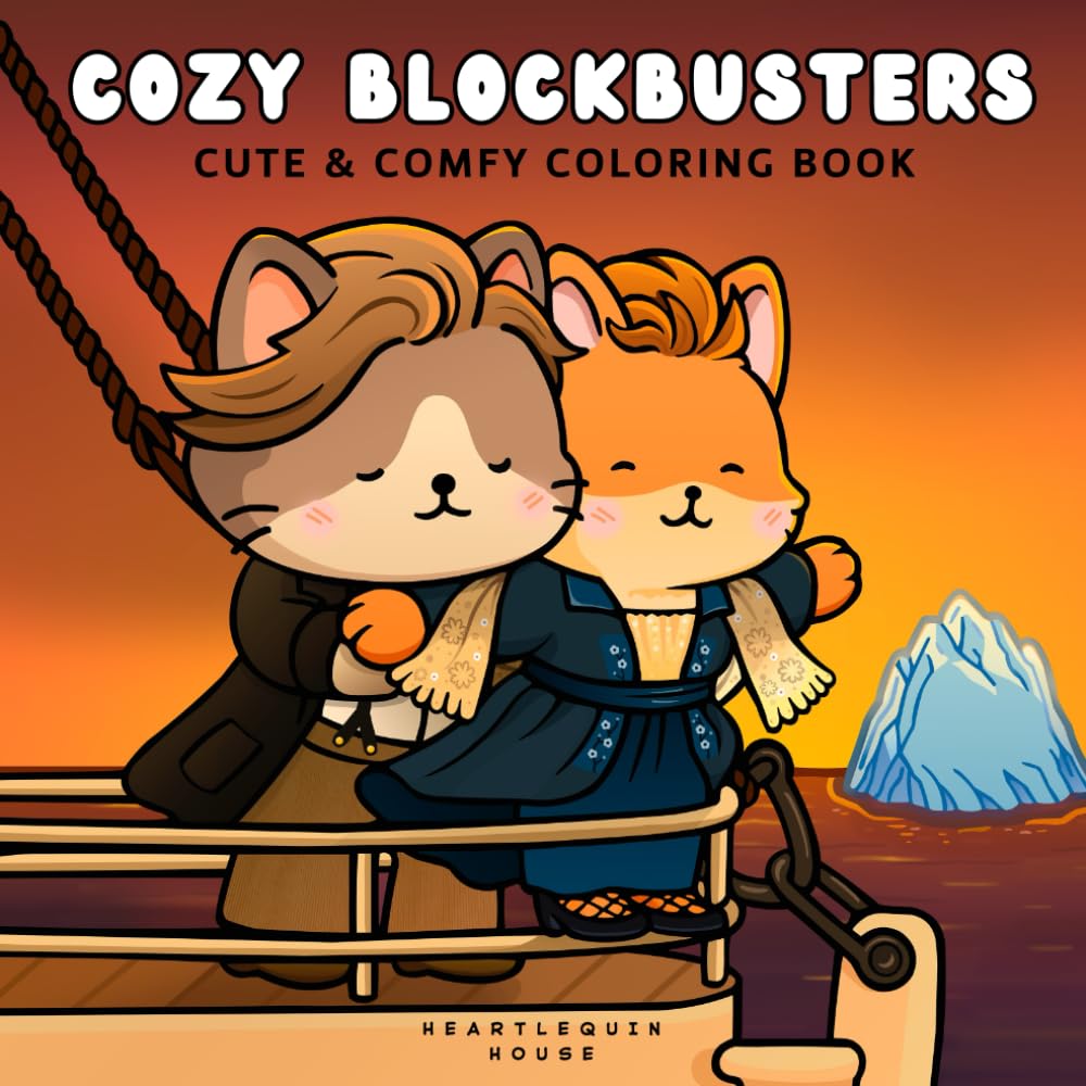 Cozy Blockbusters: Cute & Comfy Coloring Book of Fuzzy Animal Friends in Iconic Movie Scenes – 40 Whimsical Hand-Drawn Pages for Relaxation and Stress ... for Adults and Cinephiles (Cozy Legends)
