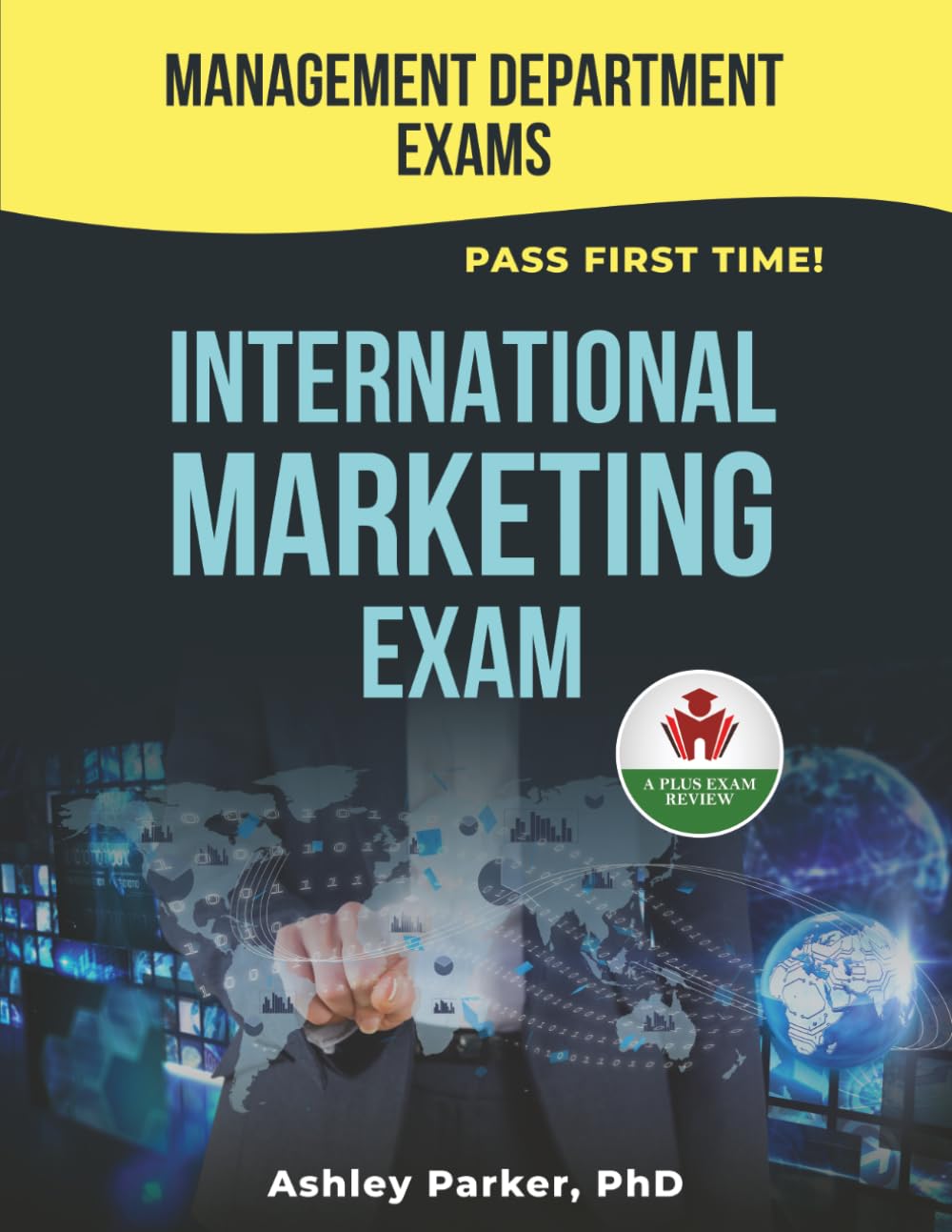 INTERNATIONAL MARKETING EXIT EXAM PREP