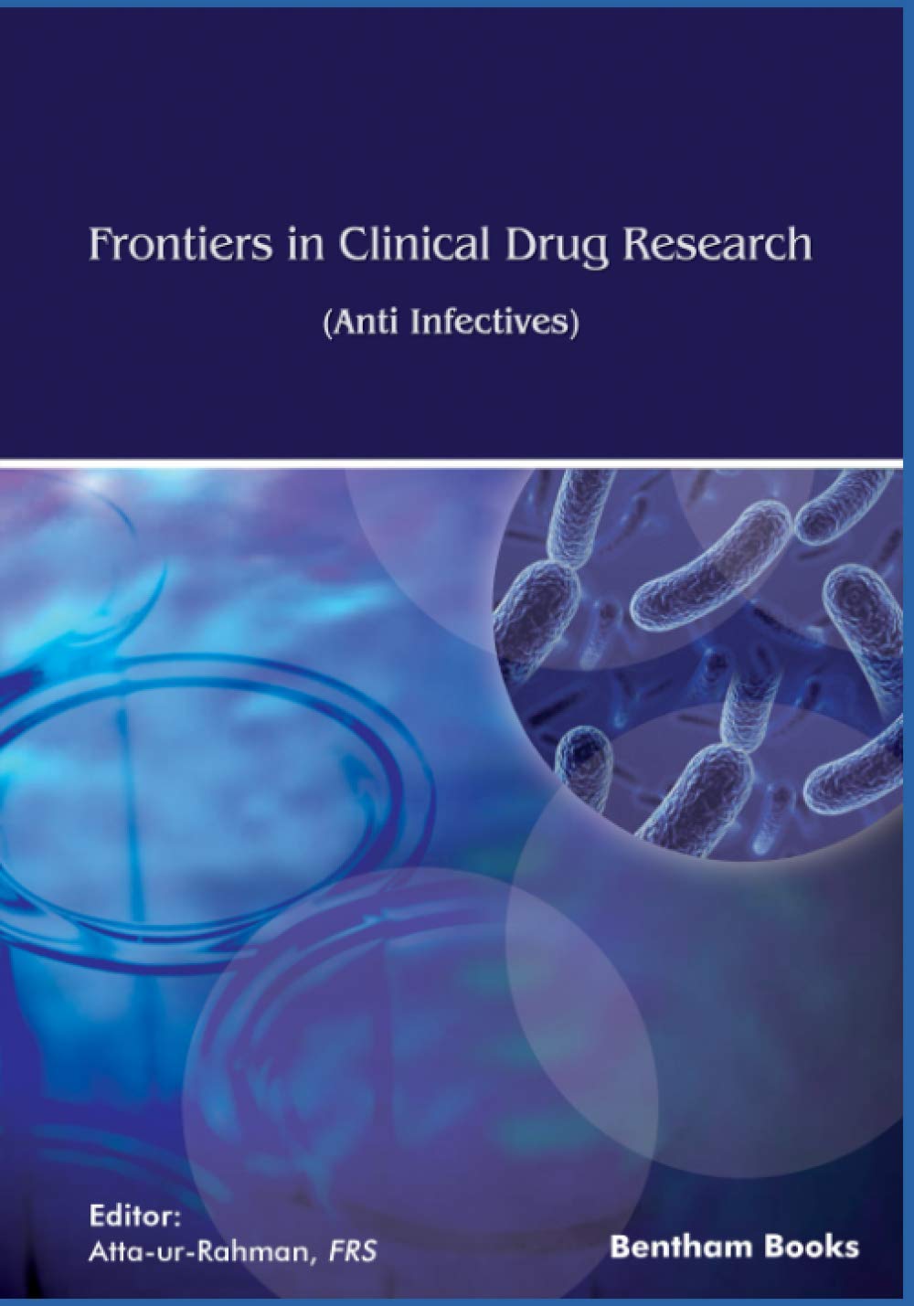 Buy Frontiers in Clinical Drug Research - Anti Infectives: Volume 6 — BookShops.in