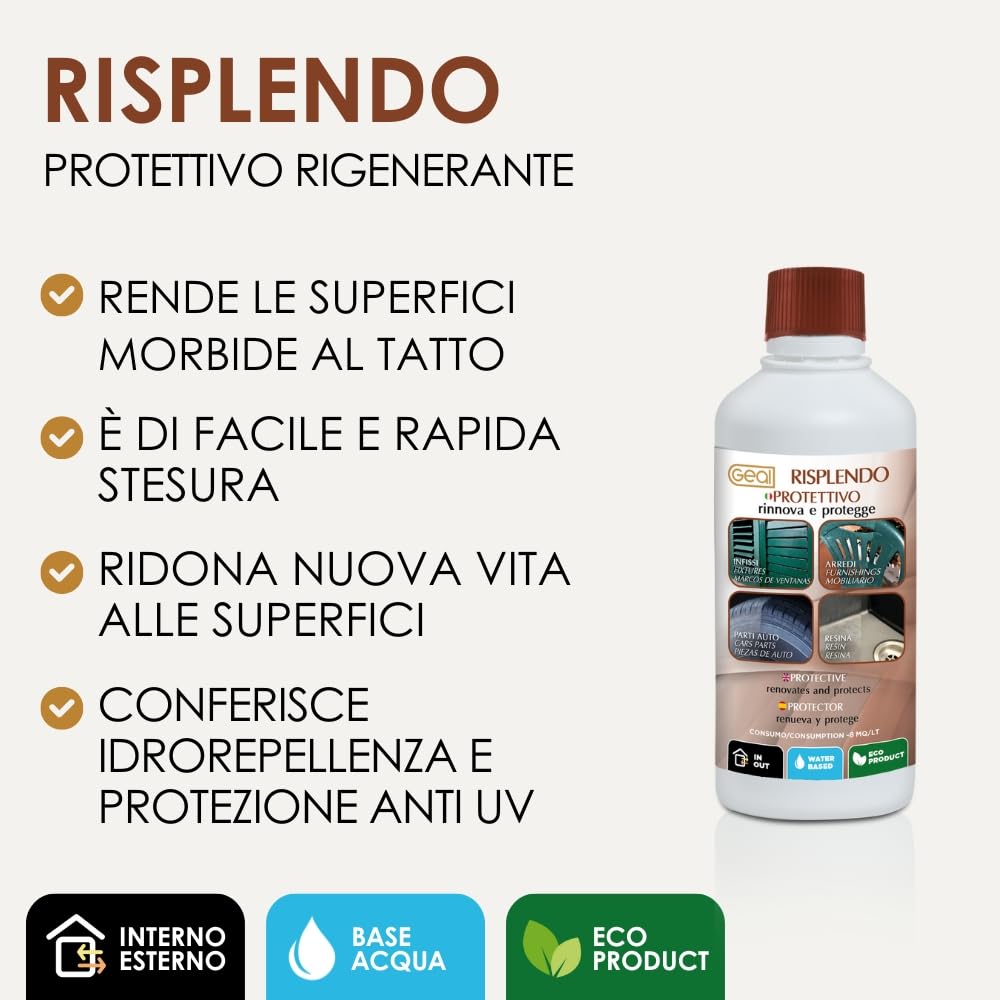 GEAL RISPLENDO. Protettivo rigenerante. Rinnova tutti i materiali opacizzati. 500ML