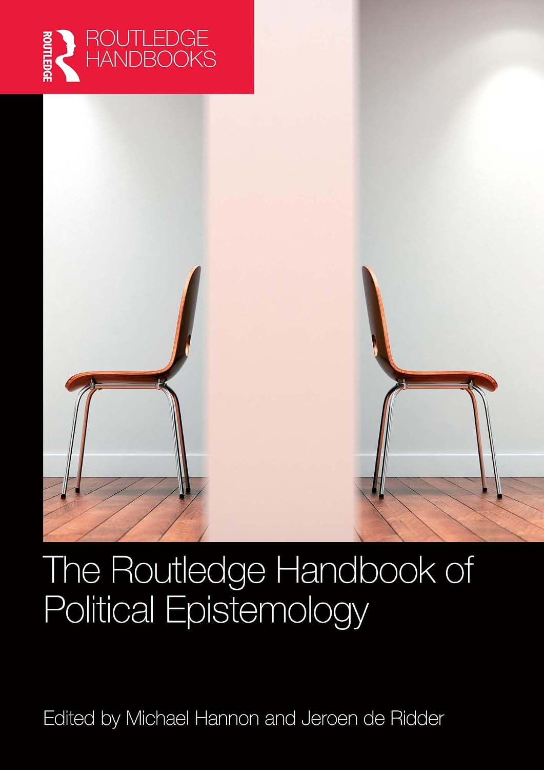 The Routledge Handbook of Political Epistemology (Routledge Handbooks in Philosophy)
