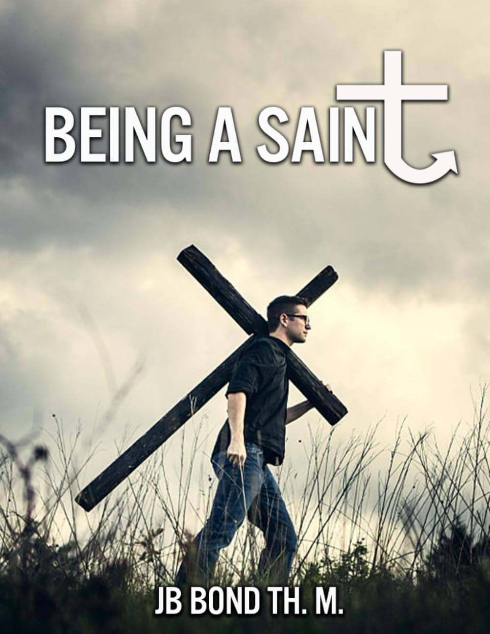 Being a Saint - Our Union in Christ