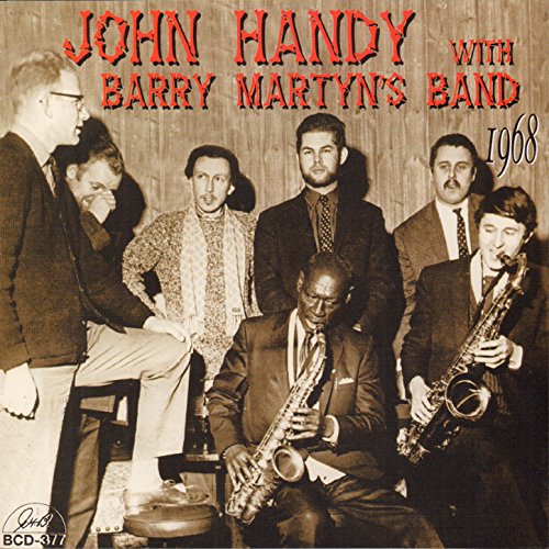 John Handy & Barry Martyn feat. Teddy Fullick, Sammy Rimington, Pete Dyer, Graham Paterson & Brian Turnock