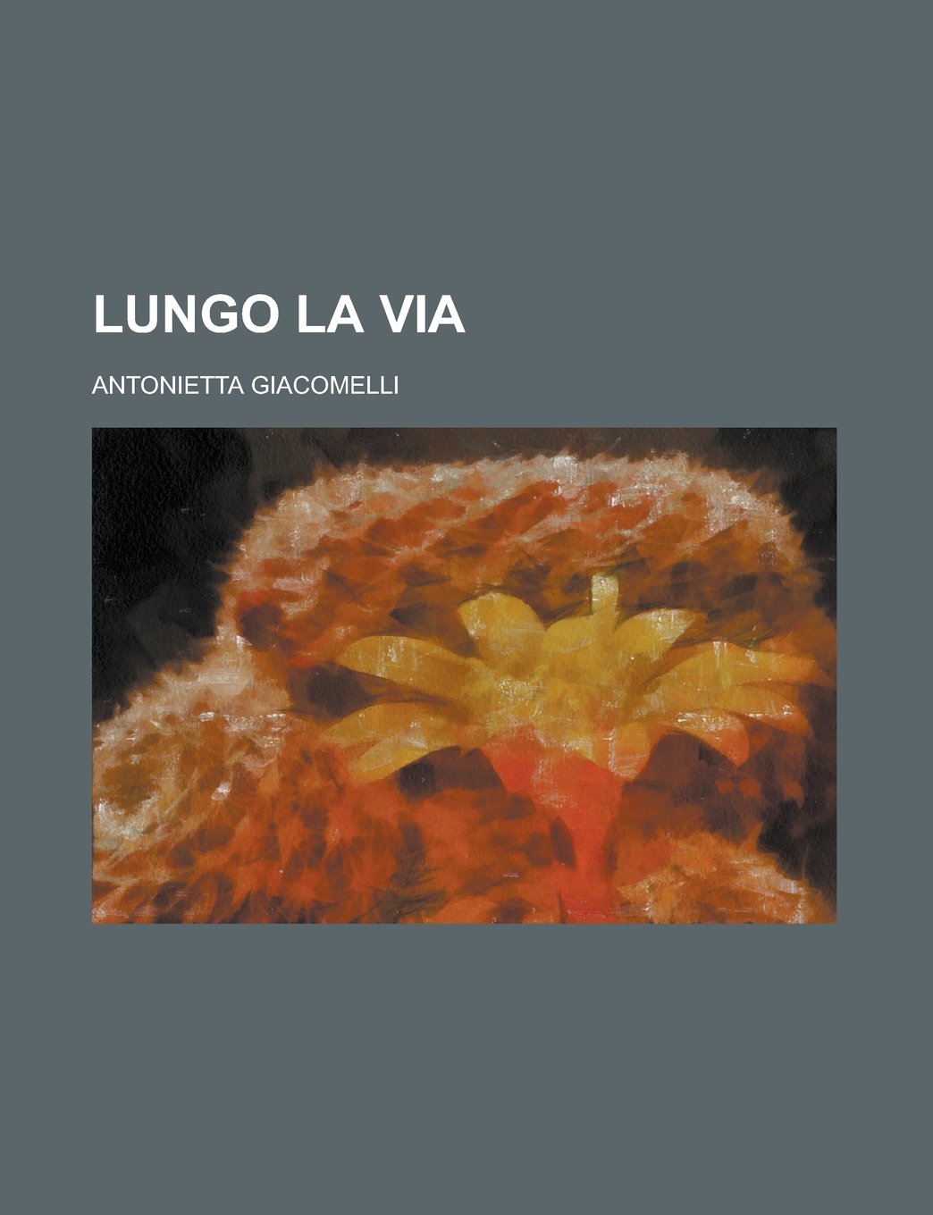 Lungo La Via