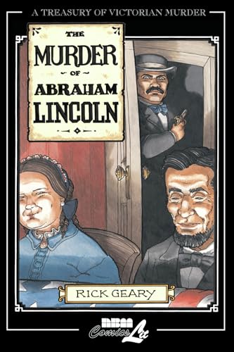 The Murder of Abraham Lincoln (A Treasury of Victorian Murder)