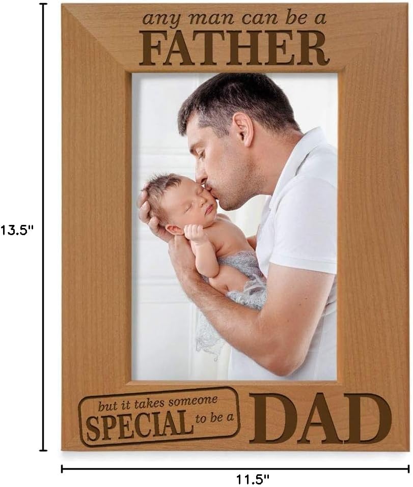 KATE POSH - Any Man can be a Father, but it Takes Someone Special to be a DAD - Engraved Natural Wood Picture Frame, Father of The Groom, Father of The Bride (5x7 Vertical)