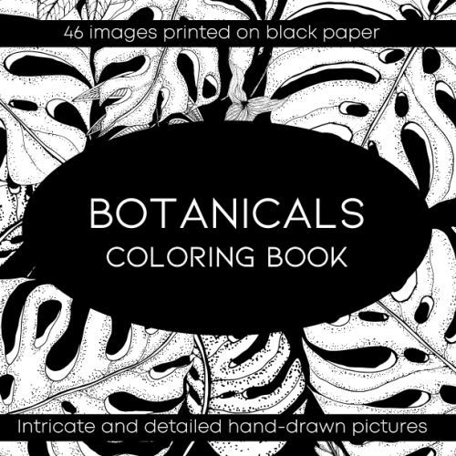 Botanicals Coloring Book: Intricate and detailed hand-drawn pictures ...