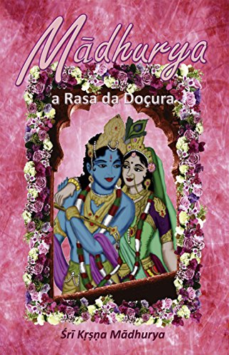 Madhurya: A Rasa da doçura