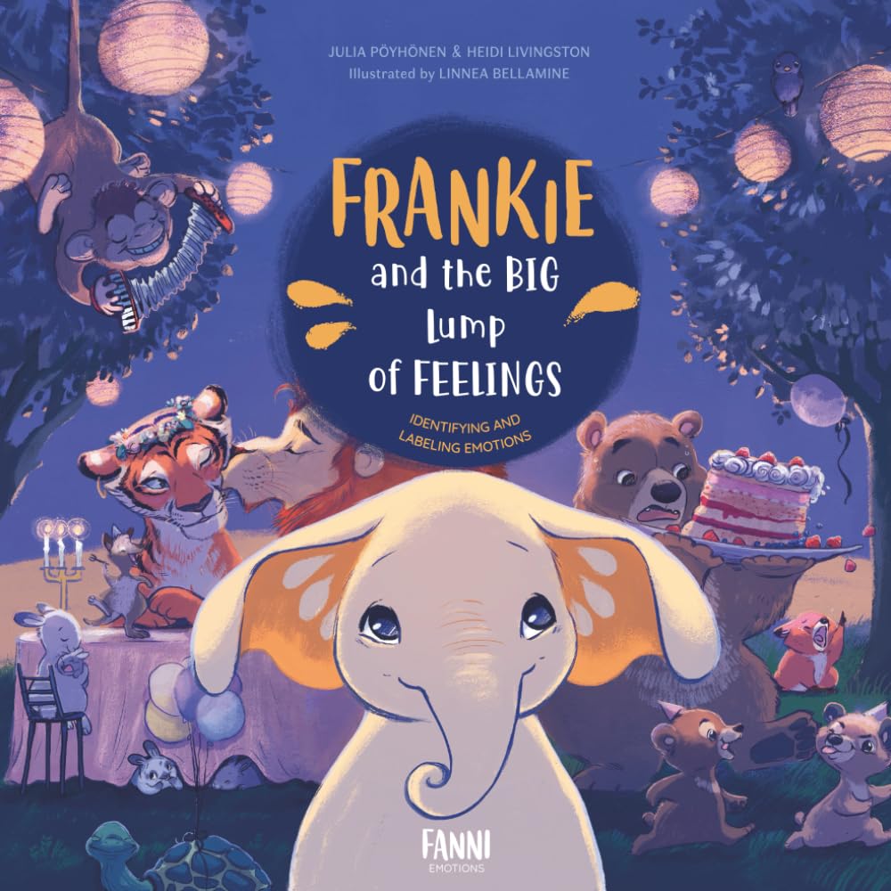 Frankie and the Big Lump of Feelings: Identifying and Labeling Emotions