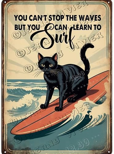 Nanvier Black Cat You Can't Stop The Waves But You Can Learn To Surf Retro Aluminum Sign 15X20 Cm Cat Decor Cat Metal Signs