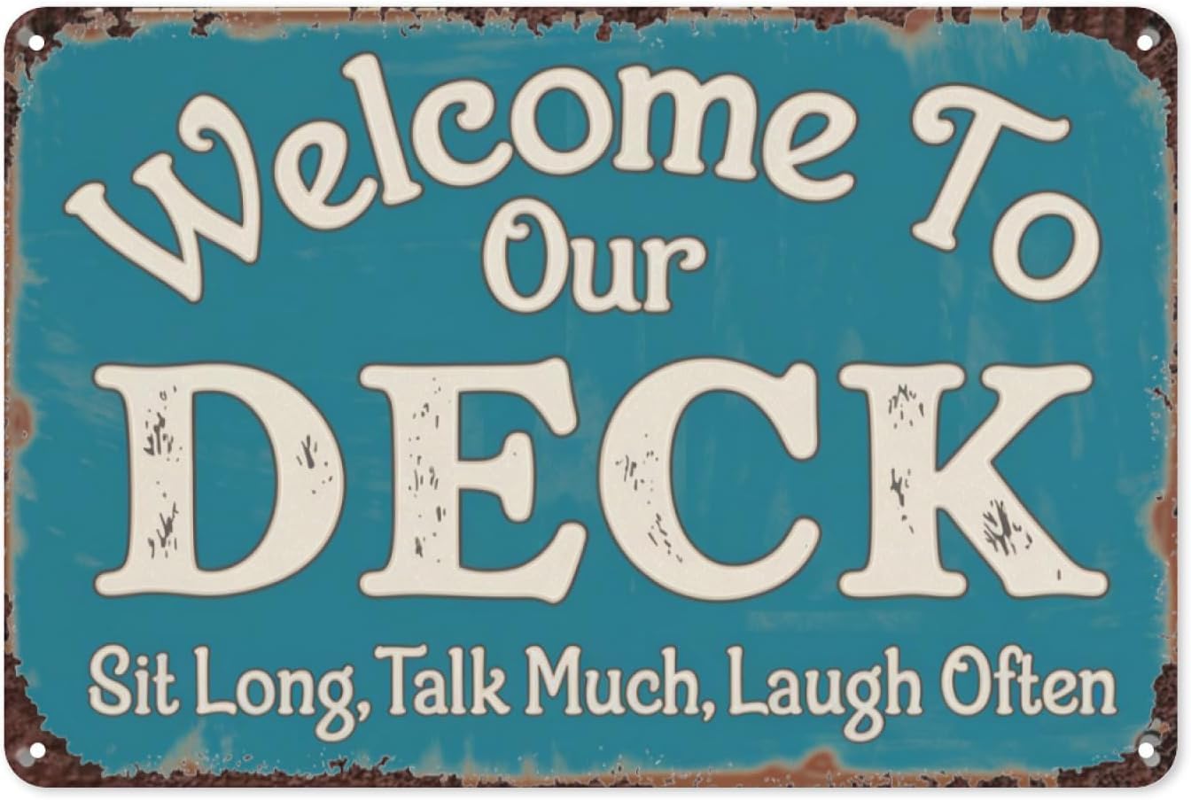 SMAZDFXX Welcome To Our Deck Vintage Tin Sign, Retro Metal Wall Signs for Patio, Backyard Outdoor Theme, Rustic Art Poster Entertaining Spaces 5.5"x8"
