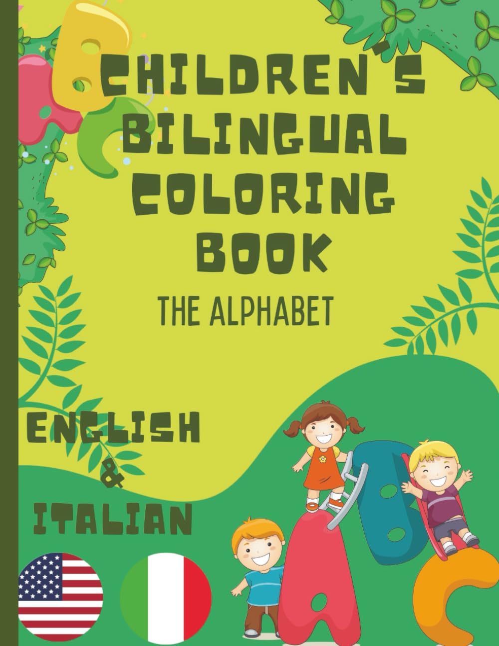 Children's Bilingual Coloring Book- color & learn the alphabet and vocabulary in English & Italian | English Italian Coloring Book for kids 2-5 years