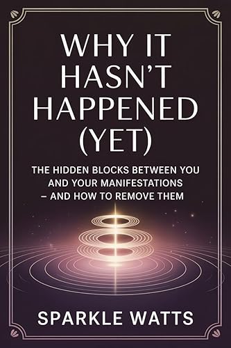 Why It Hasn’t Happened (Yet): The hidden blocks between you