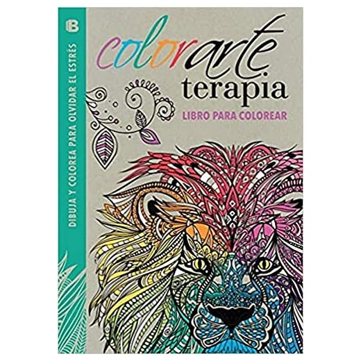 Colorarte Terapia (Colección Arte Terapia): Dibuja y colorea para olvidar el estrés