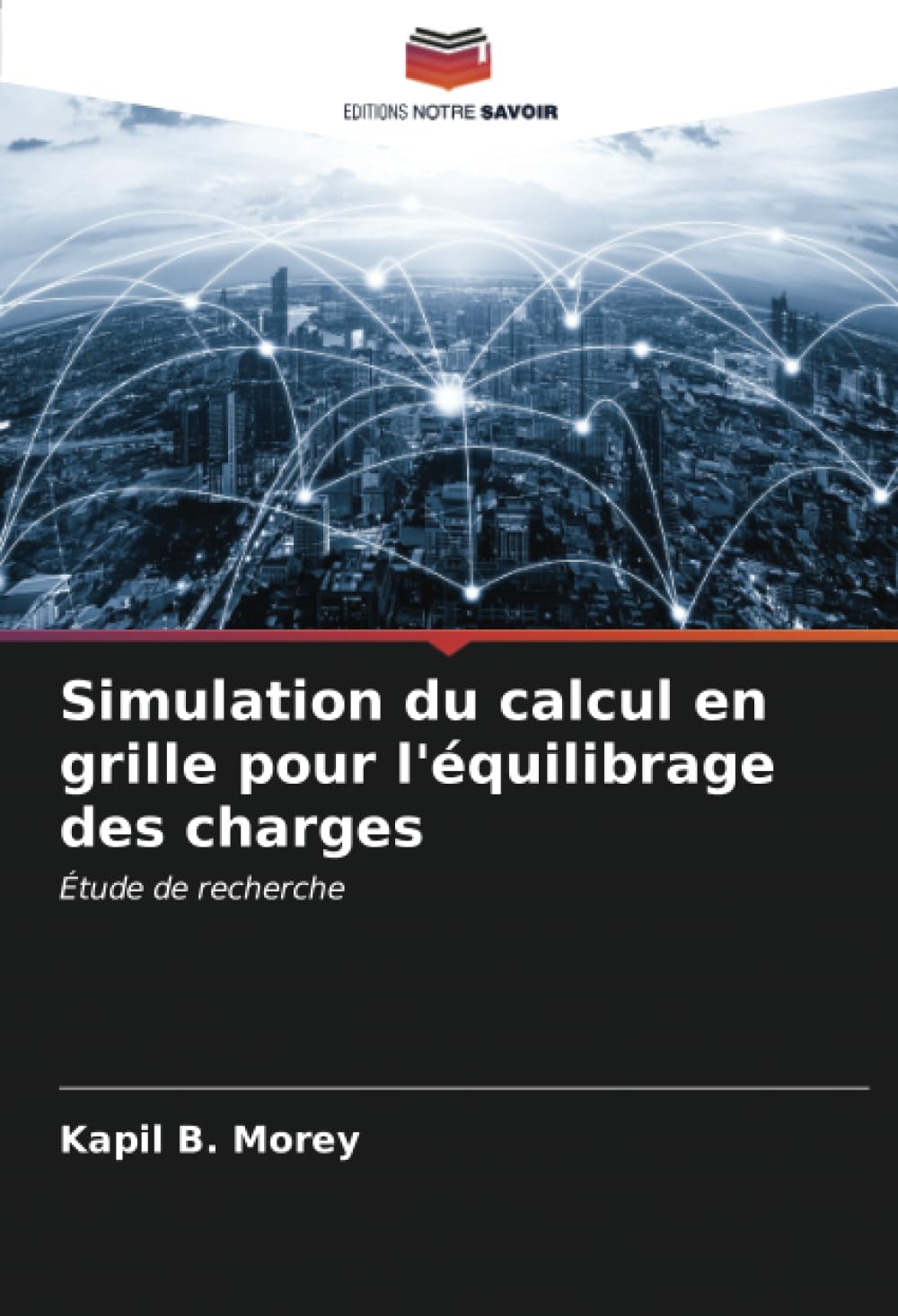 Simulation du calcul en grille pour l'équilibrage des charges: Étude de recherche