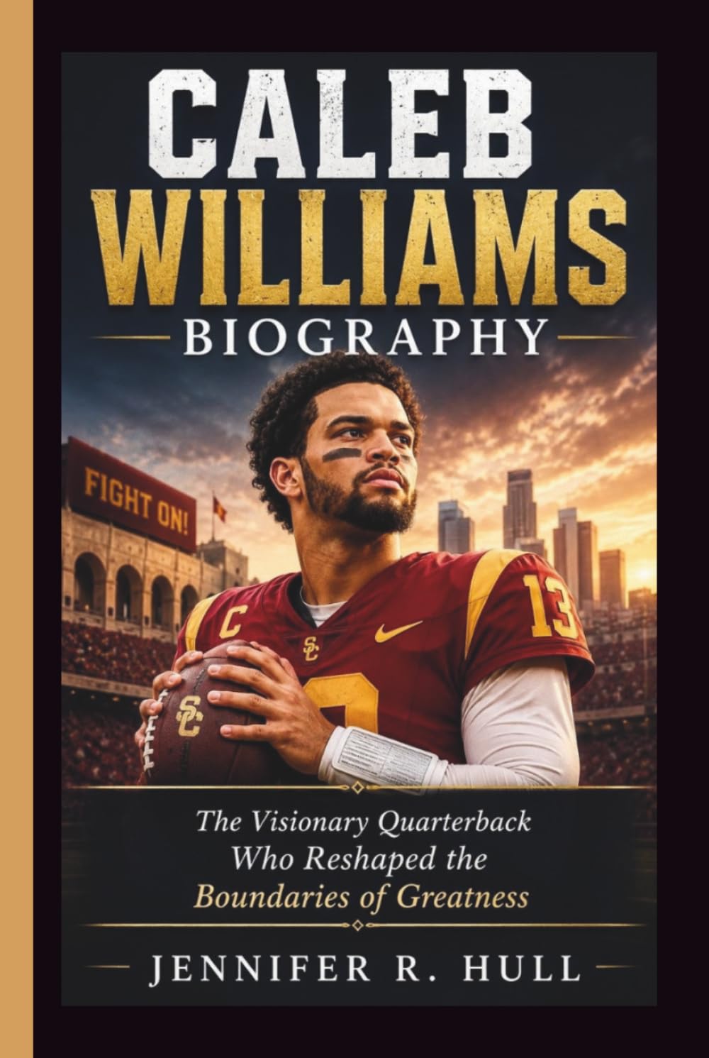 CALEB WILLIAMS: The Visionary Quarterback Who Reshaped the Boundaries of Greatness