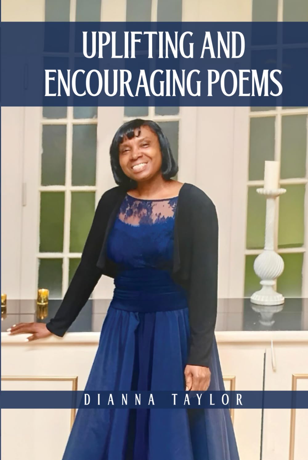 UPLIFTING AND ENCOURAGING POEMS