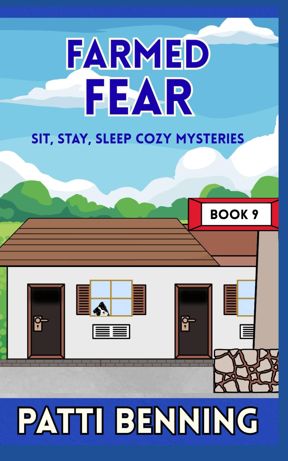 FARMED FEAR (Sit, Stay, Sleep Cozy Mysteries)